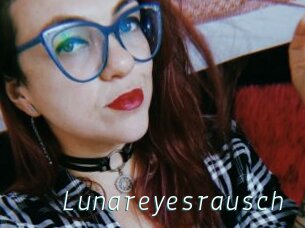 Lunareyesrausch
