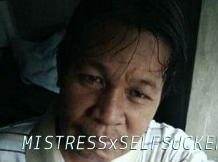 MISTRESSxSELFSUCKER