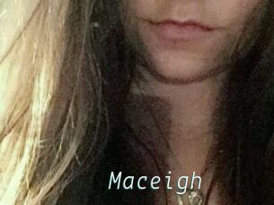 Maceigh