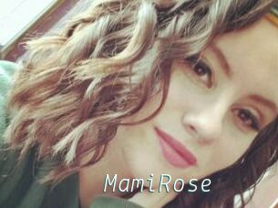 MamiRose