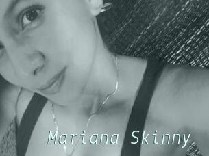 Mariana_Skinny