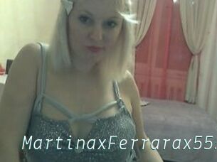 MartinaxFerrarax555