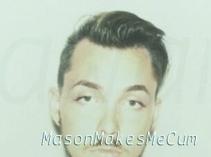 MasonMakesMeCum