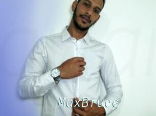 MaxBruce