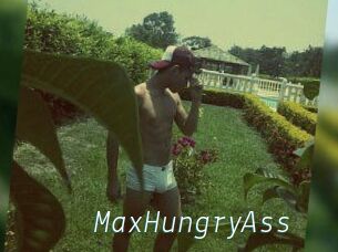 MaxHungryAss