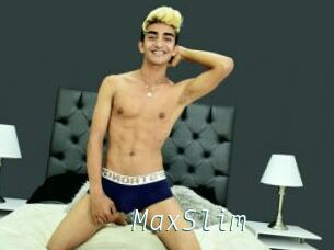 MaxSlim