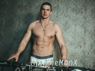MaxTheManX
