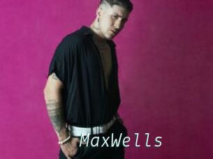 MaxWells