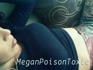 MeganPoisonToxic