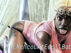 MiLKchcoLAtEdollBaby