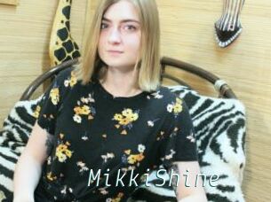 MikkiShine