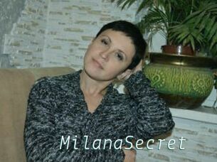 MilanaSecret