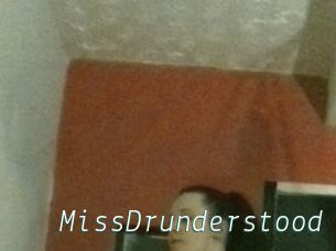 MissDrunderstood