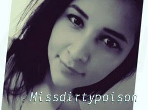 Missdirtypoison