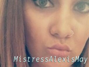 MistressAlexisMay