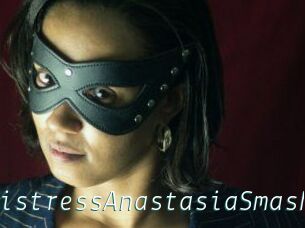 MistressAnastasiaSmash