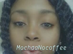 MochaaNocoffee