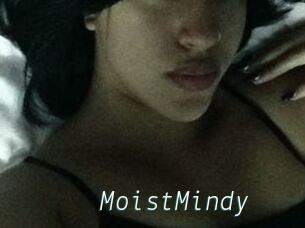 MoistMindy