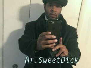 Mr.SweetDick