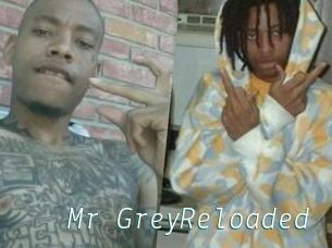 Mr_GreyReloaded