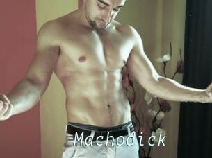 Machodick