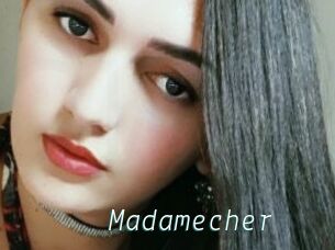 Madamecher