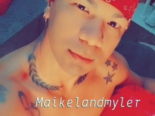 Maikelandmyler