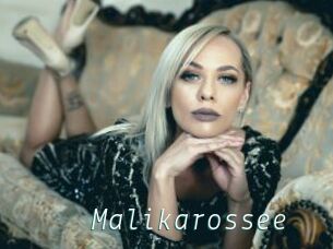 Malikarossee