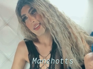 Manehotts