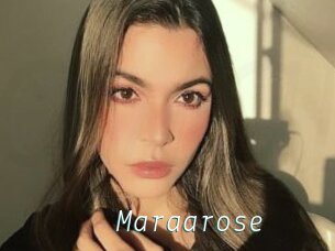 Maraarose