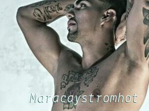 Maracaystromhot