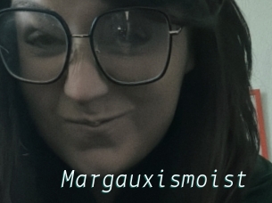 Margauxismoist