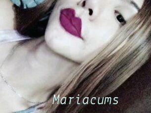 Mariacums