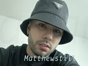 Matthewstill