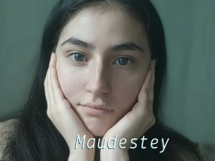 Maudestey