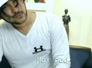 Max_bad