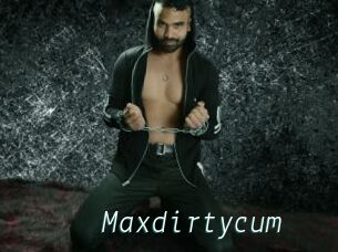 Maxdirtycum