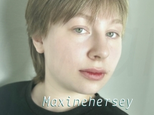 Maxinehersey