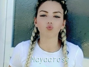 Mayaarose