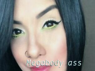 Megabody_ass