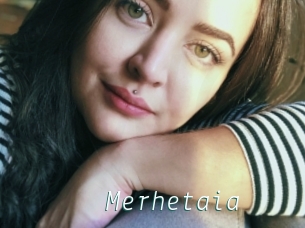 Merhetaia