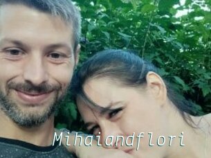 Mihaiandflori