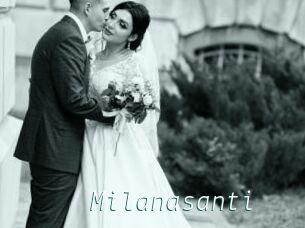 Milanasanti