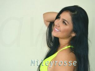Mileyrosse