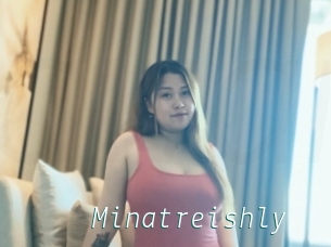 Minatreishly