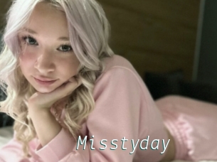 Misstyday