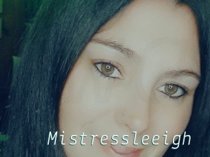 Mistressleeigh