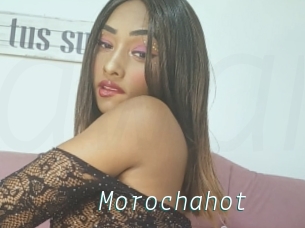 Morochahot