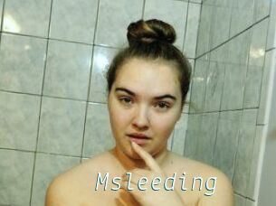 Msleeding