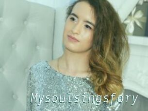 Mysoulsingsfory
